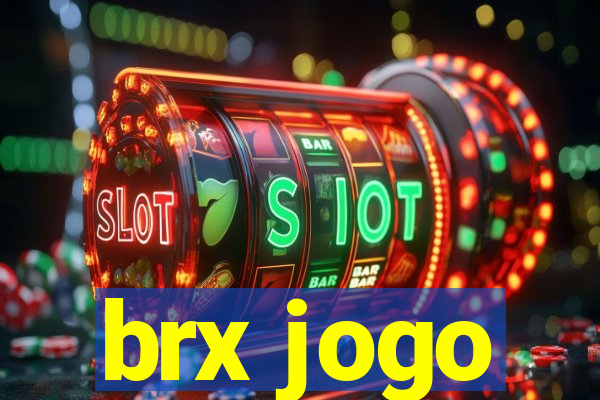 brx jogo